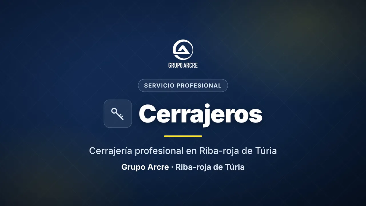 Cerrajería profesional en Riba-roja de Túria